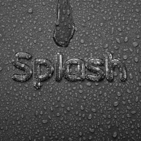 Splash Text on Water Drops Background