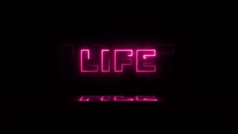 word 'life' neon glowing on a black background with reflections on a floor. neon glow signs in seamless loop motion graphic