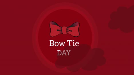 animation of bow tie day and bow tie on red background