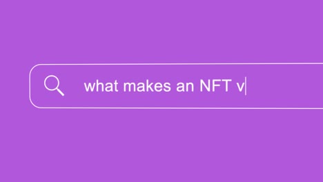 search bar typing question - what makes an nft valuable? on a purple background. nfts are valuable because they verify the authenticity of a non-fungible asset. future technology. 4k