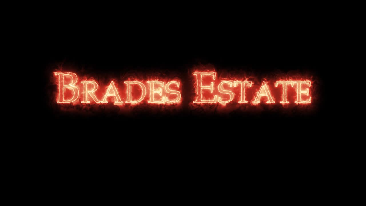 Brades Estate written with fire. Loop