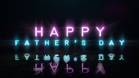 father day with neon texts on street