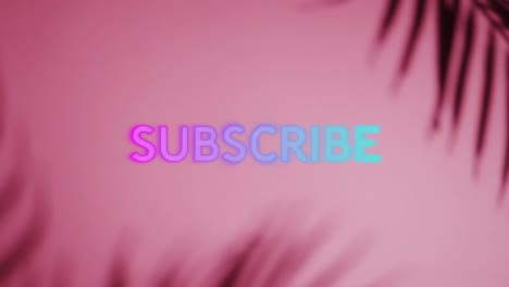 animation of subscribe text over close up of leaf pattern on pink background