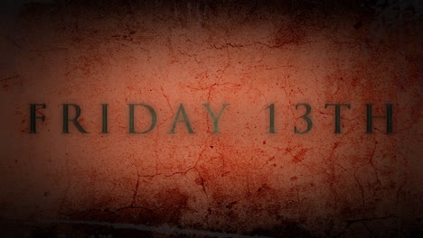 friday 13th on dark grunge wall with noise and damage effect