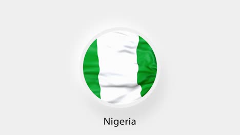 nigeria circular flag loop. animated national flag of nigeria. realistic nigeria flag waving. 4k