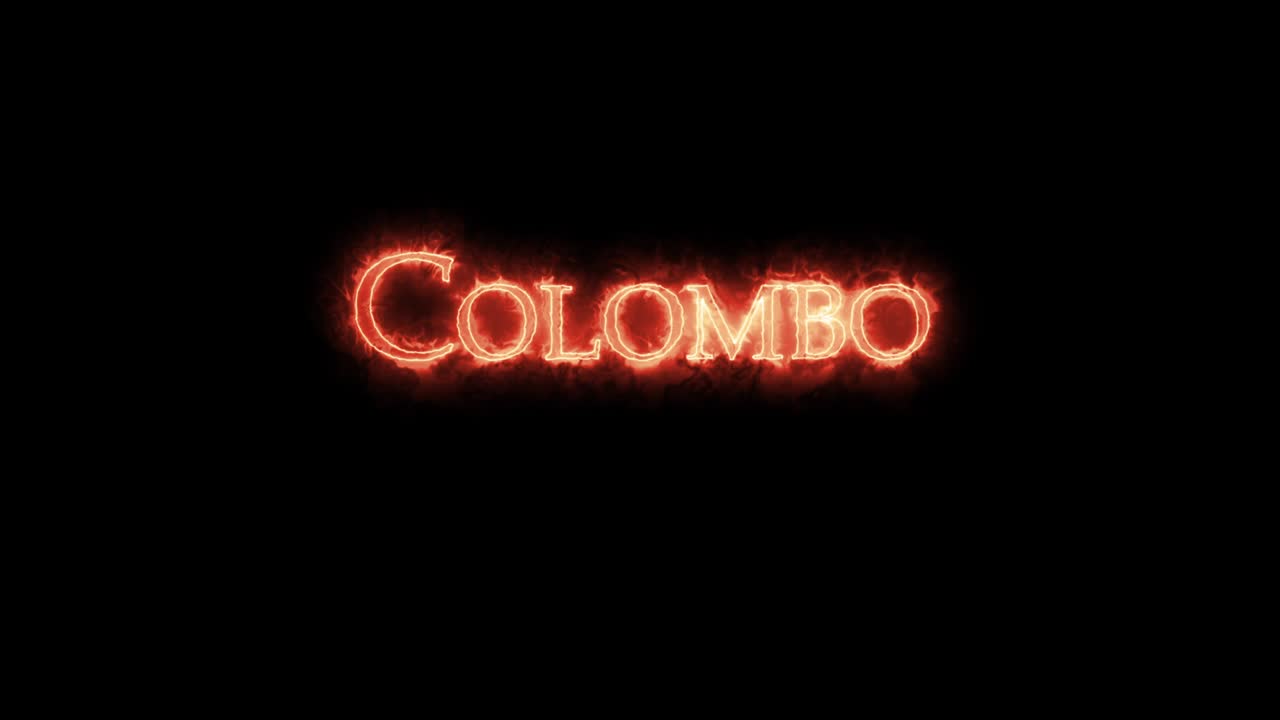 Colombo written with fire. Loop