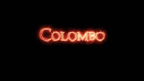 colombo written with fire. loop