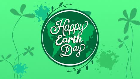 animation of happy earth day text over globe and plants