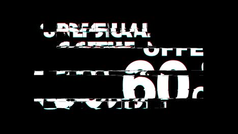 special offer 60% percent off glitch effect text digital tv distortion 4k loop animation