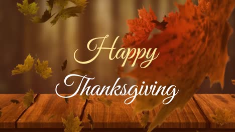 Animation-of-happy-thanksgiving-text-banner-and-autumn-leaves-falling-over-wooden-plank