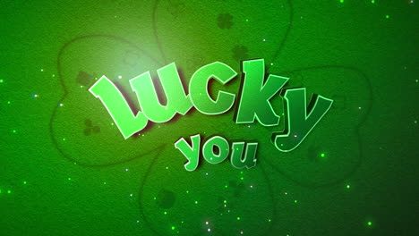 lucky you with irish shamrocks and confetti on green gradient