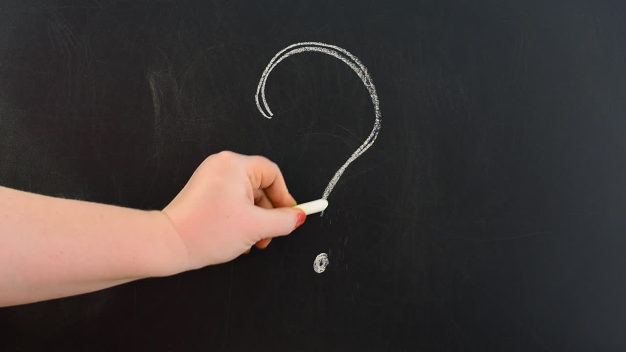 Question mark. We draw chalk on a board