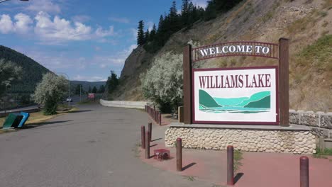 the williams lake town sign marks a warm welcome for travellers at the rest area on highway 97