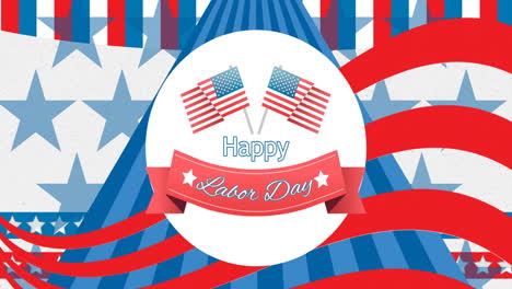 animation of happy labor day text over american flag stars and stripes