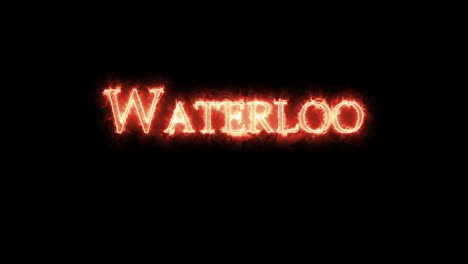 waterloo written with fire. loop