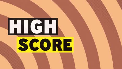 animation of high score text banner against radial rays in seamless pattern on brown background