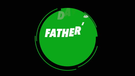 Animation-text-Fathers-day-on-black-fashion-and-minimalism-background-with-green-circle