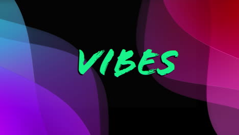 animation of vibes text over moving colorful waves