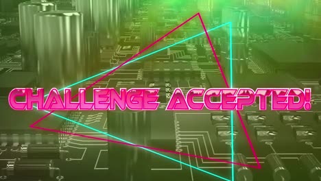 Challenge accepted text on neon triangles over close up of microprocessor connections on motherboard