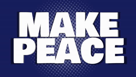 animation of stop war make peace text on blue background