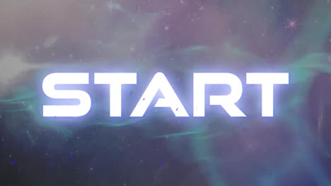 Animation-of-start-text-in-white-letters-over-glowing-blue-to-purple-universe