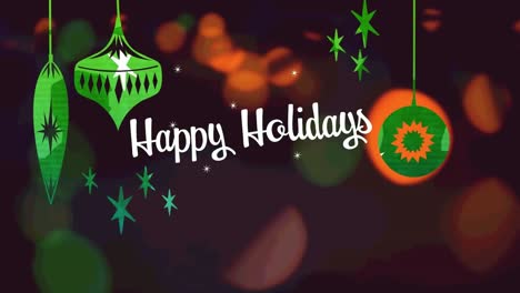 animation of happy holidays text over christmas decorations