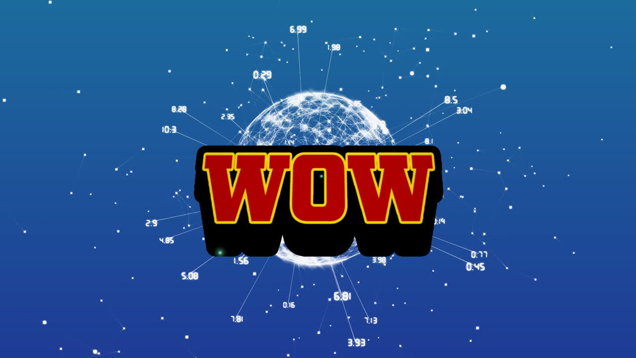 Wow text over digital globe with data points and connections animation