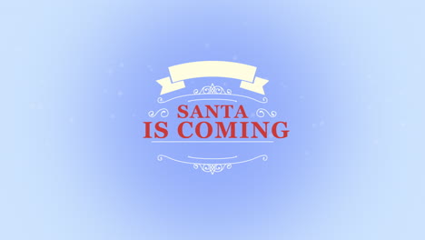 santa is coming with fall snowflakes and ribbon in sky