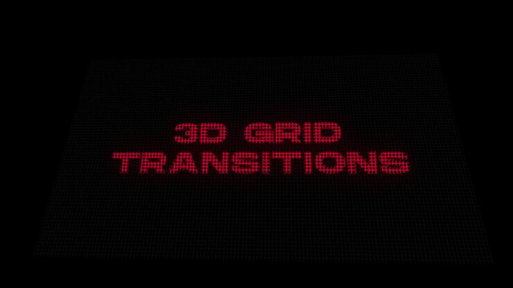 3D Grid Transitions