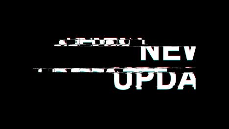nueva actualización efecto glitch texto distorsión de televisión digital animación en bucle 4k