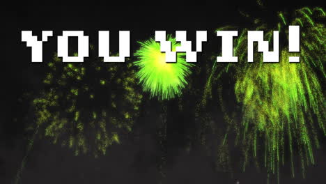 you win! text animation over green fireworks on black background