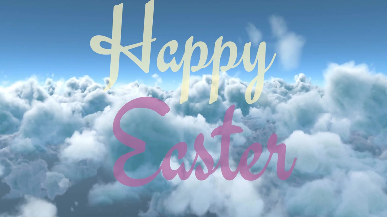 Camera moving forward, Happy Easter text centered while clouds drifting, revealing celebration mood