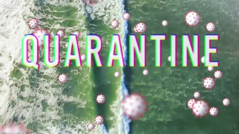 Digital-composite-video-of-Covid-19-cells-moving-and-Quarantine-text-against-sea-waves-in-background