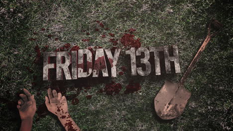 animated text friday 13th and mystical horror background with dark blood hands and shovel