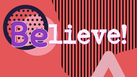 animation of believe text over abstract shapes on red background