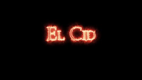 el cid written with fire. loop