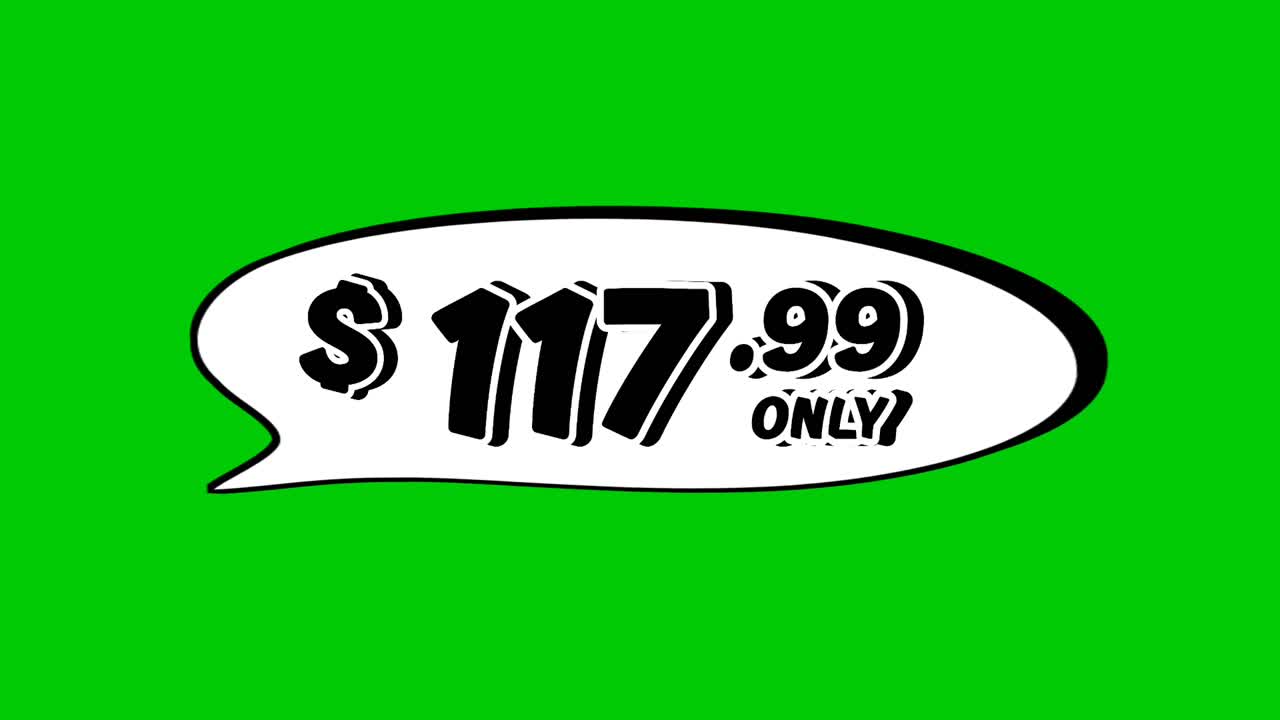 $117.99 price tag in speech bubble animation motion graphics on green screen background. Perfect for ads, e-commerce, retail, discounts, and promotion business concept video element