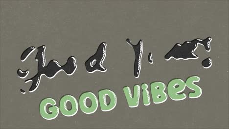 good times good vibes, colorful retro style grungy animation