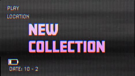 animación digital del efecto glitch vhs sobre el texto de la nueva colección contra un fondo negro