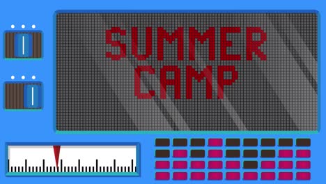 summer camp, text on a digital led panel.