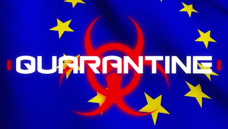 animación de la palabra cuarentena escrita sobre el signo de peligro para la salud y la bandera de la unión europea en la parte posterior