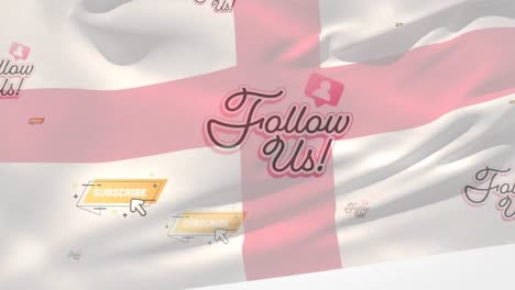 Animation-of-flag-of-england-blowing-over-text-follow-us-and-subscribe,-online-messages