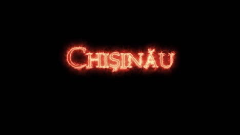 chisinau written with fire. loop