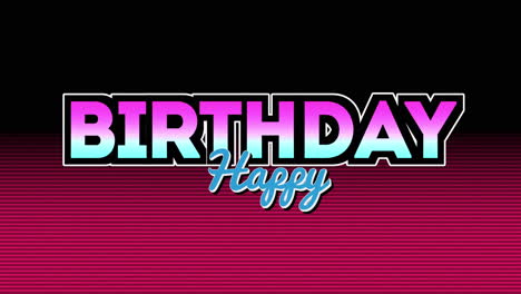 Vibrant-birthday-greeting-on-striped-background-Happy-Birthday-in-pink-and-blue-letters