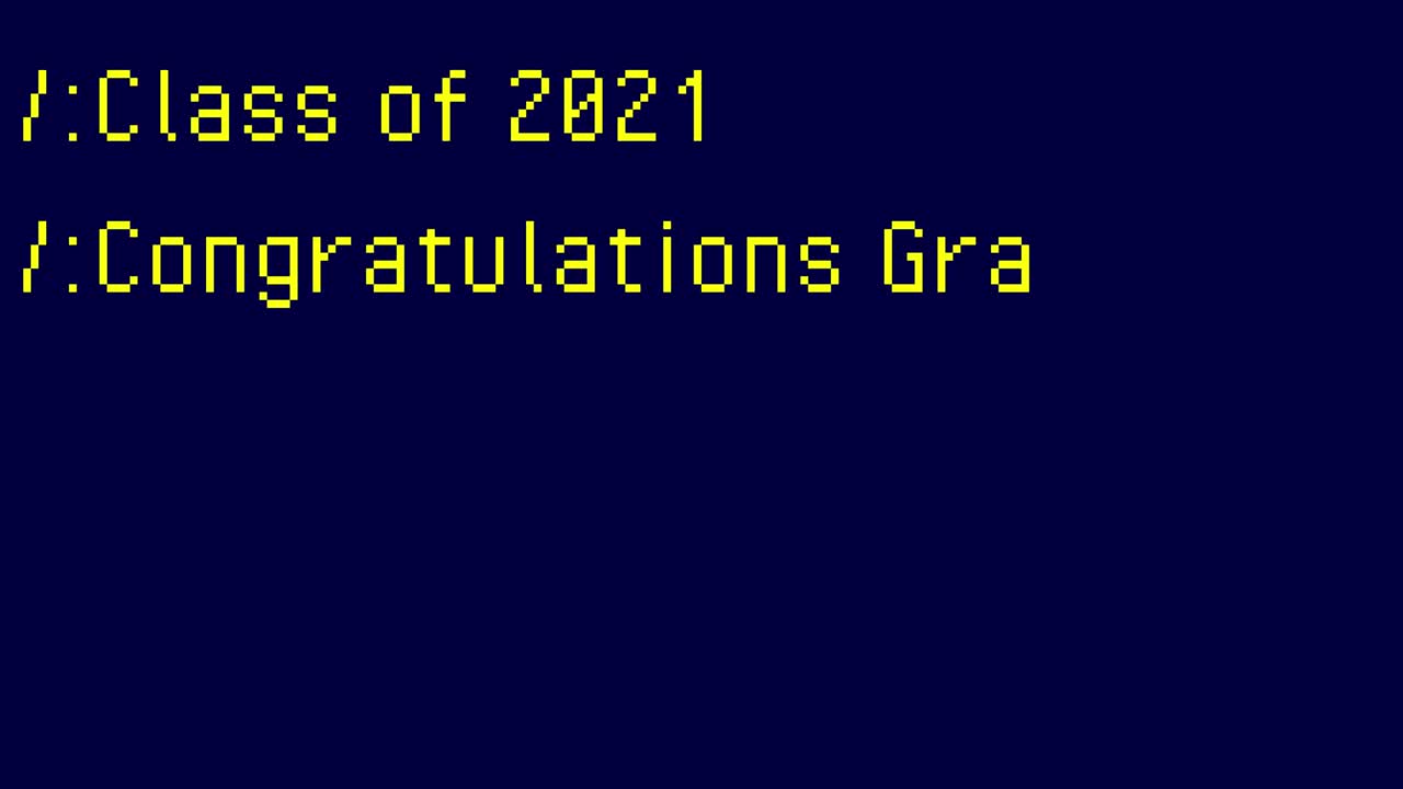 Typing on old computer. Class of 2021. Congratulations Graduates!