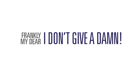 frankly my dear i don't give a damn - animated text