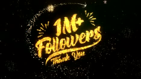 1m followers greeting and wishes card made from glitter particles and sparklers light dark night sky with colorful firework 4k background.