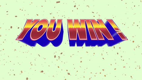 animation of you win text over confetti on green background