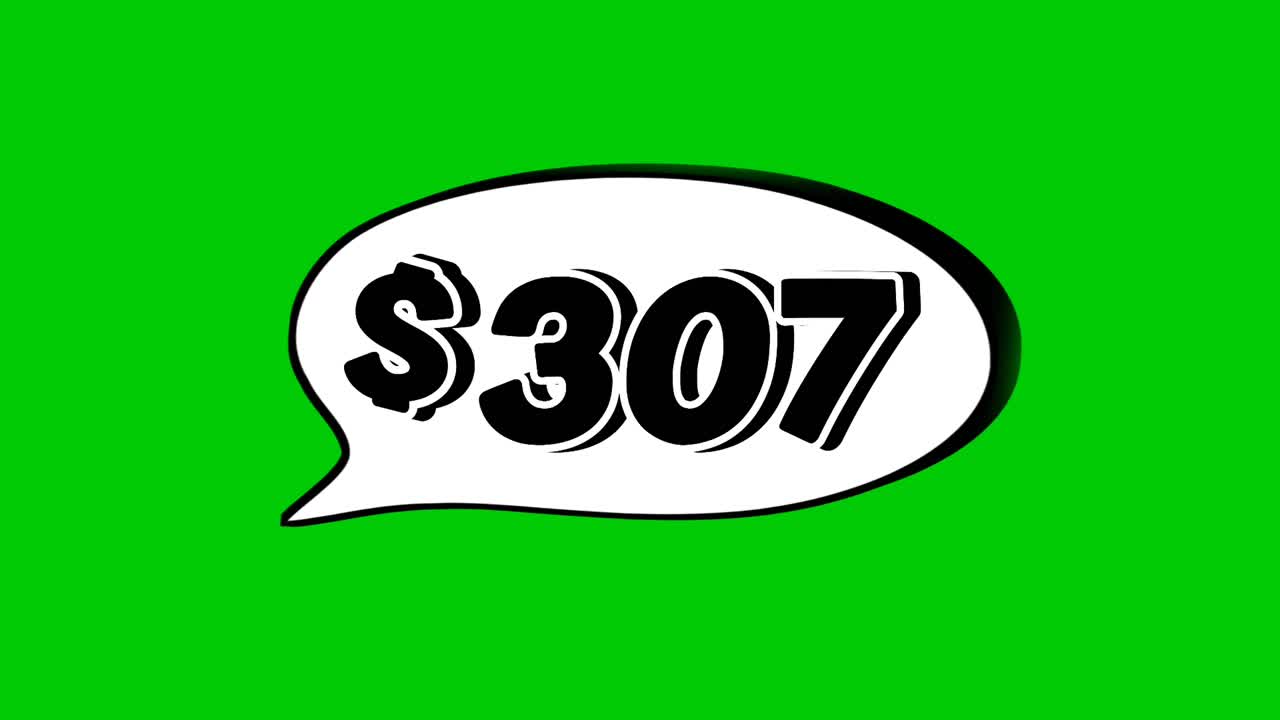 Green screen animation of a "$307 " price in a speech bubble. Perfect for sales, ads, or promo videos. Easy to use and customize in your projects video element