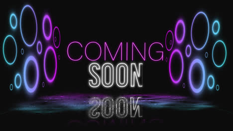 animation of coming soon text in pink and white with colourful neon circles on black